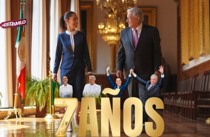 7 años de transformación en México continúan con Sheinbaum