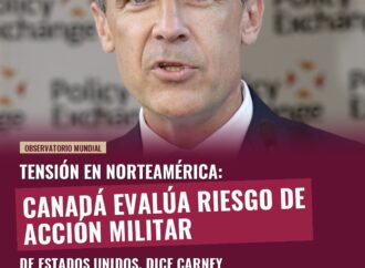 Canadá examina riesgo de acción militar de EE. UU., admite primer ministro Carney