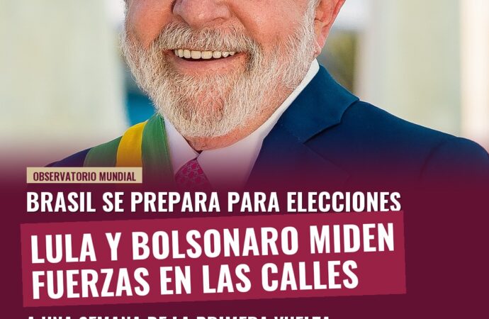 Lula y Bolsonaro miden fuerzas en las calles a una semana de elecciones