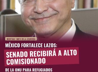 Senado de México recibirá a Alto Comisionado de la ONU para Refugiados