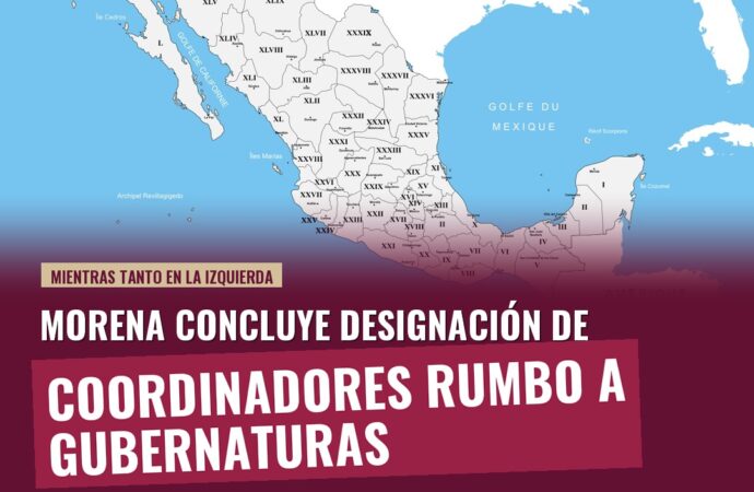 Morena concluye designación de coordinadores rumbo a gubernaturas de 2027
