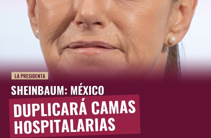 Sheinbaum: México duplicará camas hospitalarias en 12 años