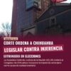 Corte ordena a Chihuahua legislar contra injerencia extranjera en elecciones