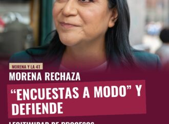 Morena rechaza “encuestas a modo” y defiende legitimidad de procesos