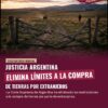 Justicia argentina elimina límites a la compra de tierras por extranjeros