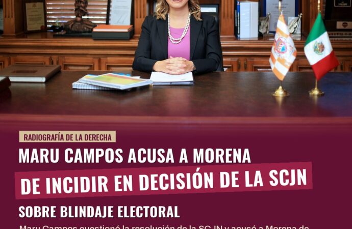 Maru Campos acusa a Morena de incidir en decisión de la SCJN sobre blindaje electoral