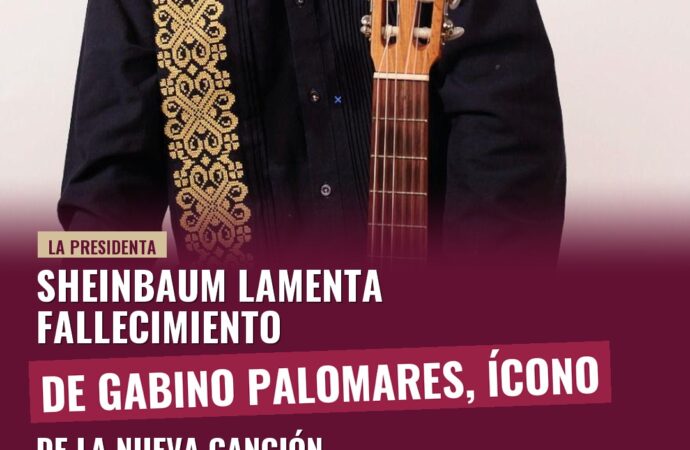 Sheinbaum lamenta fallecimiento de Gabino Palomares, ícono de la Nueva Canción