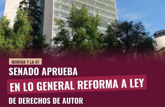 Senado aprueba en lo general reforma a Ley de Derechos de Autor