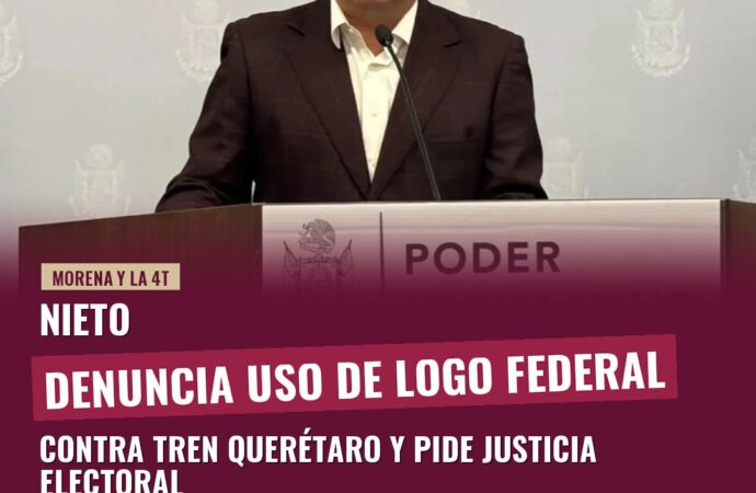 Nieto denuncia uso de logo federal contra Tren Querétaro y pide justicia electoral