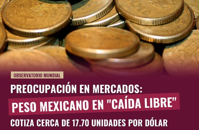 Peso mexicano en “caída libre”: cotiza cerca de 17.70 unidades por dólar