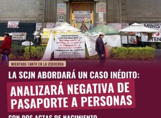 SCJN analizará negativa de pasaporte a personas trans con dos actas de nacimiento