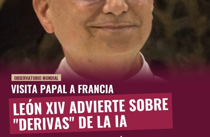 Papa León XIV en Francia: alerta sobre “derivas” de la IA y condena la eutanasia