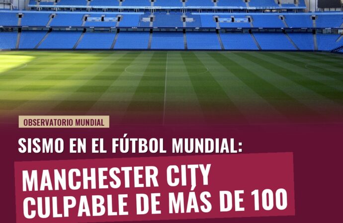 Manchester City declarado culpable de más de 100 infracciones financieras