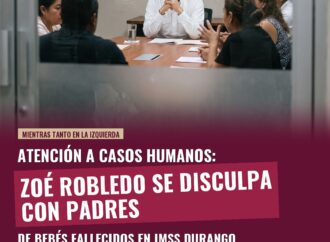 Zoé Robledo pide disculpas a padres de bebés fallecidos en IMSS Durango