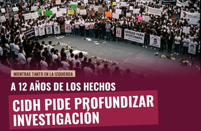 CIDH exige profundizar investigación sobre Ayotzinapa a 12 años de la desaparición