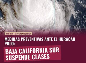 Baja California Sur suspende clases y actividades gubernamentales por huracán Polo