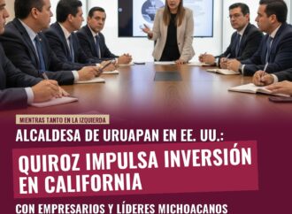 Grecia Quiroz fortalece lazos económicos en gira por California