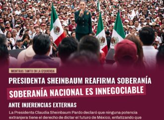 Sheinbaum: «Ninguna potencia extranjera tiene el derecho de dictar el destino de México»
