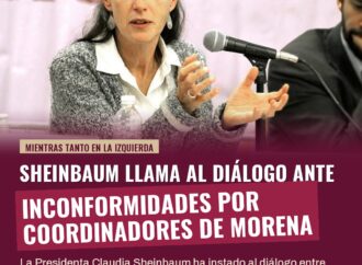 Sheinbaum llama al diálogo ante inconformidades por designación de coordinadores de Morena