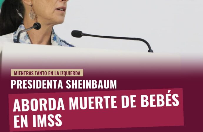 Sheinbaum aborda muerte de bebés en IMSS durante mañanera de hoy