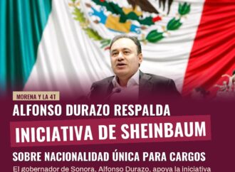 Alfonso Durazo respalda iniciativa de Sheinbaum sobre nacionalidad única para cargos