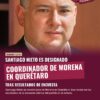 Santiago Nieto es designado coordinador de Morena en Querétaro tras resultados de encuesta