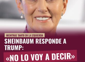 Sheinbaum responde a Trump: «No lo voy a decir»