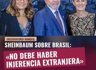 Sheinbaum sobre Brasil: «No debe haber injerencia extranjera»