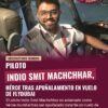 Piloto indio Smit Machchhar, héroe tras apuñalamiento en vuelo de Flydubai