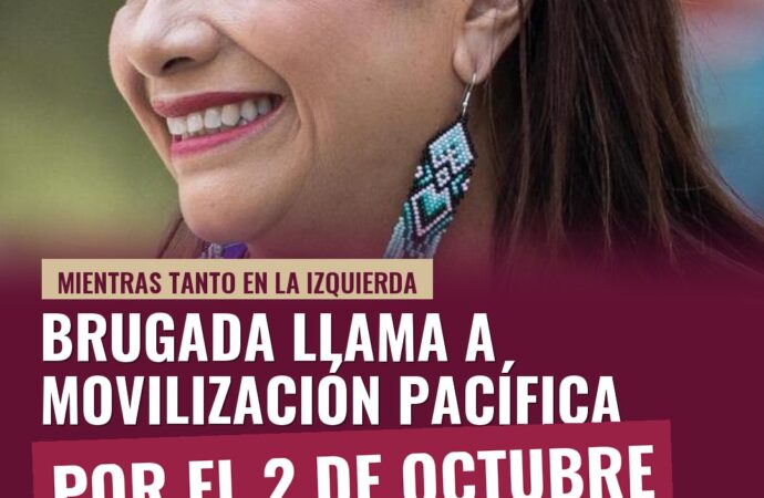 Brugada llama a movilización pacífica por el 2 de octubre