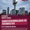 Corte avala constitucionalidad de fotomultas en la Ciudad de México