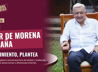 AMLO: Salir de Morena no daña al movimiento, plantea