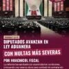 Diputados avanzan en Ley Aduanera con multas más severas por huachicol fiscal