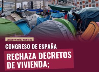 Congreso de España rechaza decretos de vivienda; acampada en Madrid se mantiene